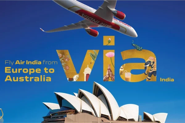 Air India is facilitating travel from the UK to Australia and Southeast Asia with reduced connection times down to 2.5 hours in its hub airports of Delhi and Mumbai.